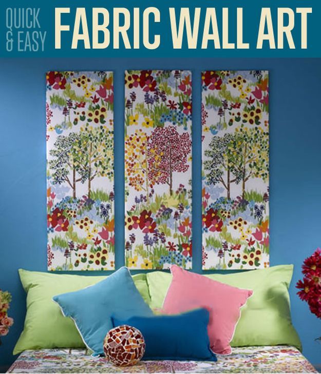 Quick & Easy Fabric Wall Art Home Decor Ideas DIYReady.com | Easy DIY  Crafts, Fun Projects, & DIY Craft Ideas F… | Home goods decor, Diy wall  art, Creative wall art